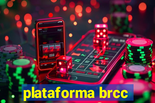 plataforma brcc